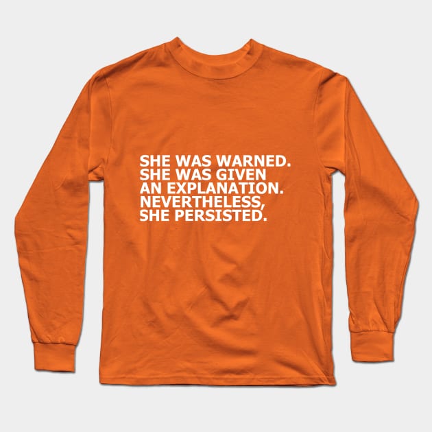 She persisted Long Sleeve T-Shirt by speedyturtle